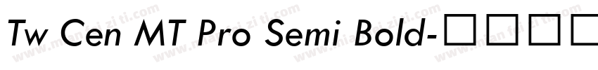 Tw Cen MT Pro Semi Bold字体转换